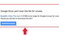 Why can't Google Drive scan this file for viruses? How to fix?