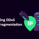 Photo of DDoS IP/ICMP Fragmentation attack