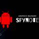 Photo of Warning: SpyNote phone eavesdropping software is extremely dangerous and difficult to remove