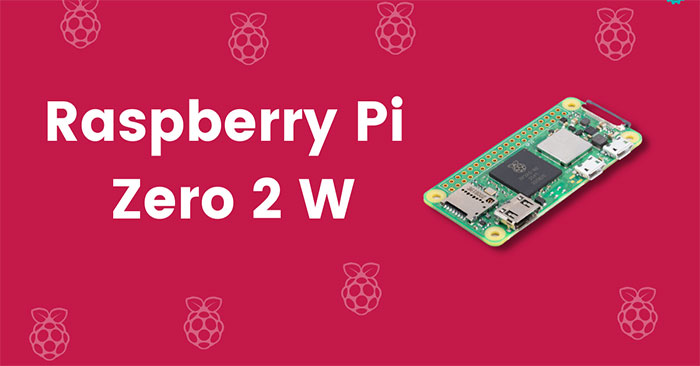 7 Reasons to Buy Raspberry Pi Zero 2 W: Recommended Choices