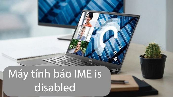 Find Out How to Fix the Computer Error Saying Ime Is Disabled Explained