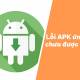 Application APK error has not been installed and the fix is ​​extremely easy