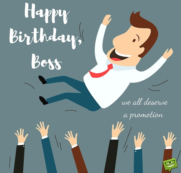 Funny and good birthday wishes for boss Picture 2