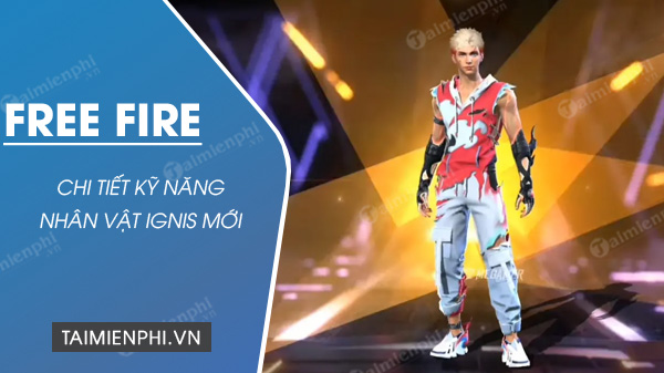 New Ignis Free Fire character skill details Picture 1