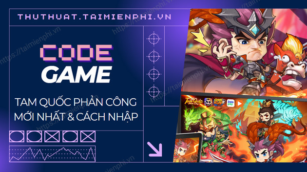 Code Tam Quoc Counterattack VNG receive KNB, FREE Orange General Picture 1