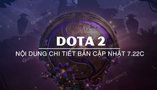 Dota 2 7.22c Update Information Picture 1