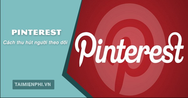 Picture 1 of How to attract more followers on Pinterest