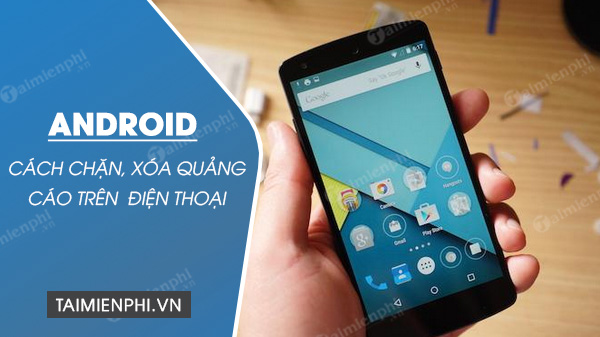 Picture 1 of How to block and remove ads on Android phones