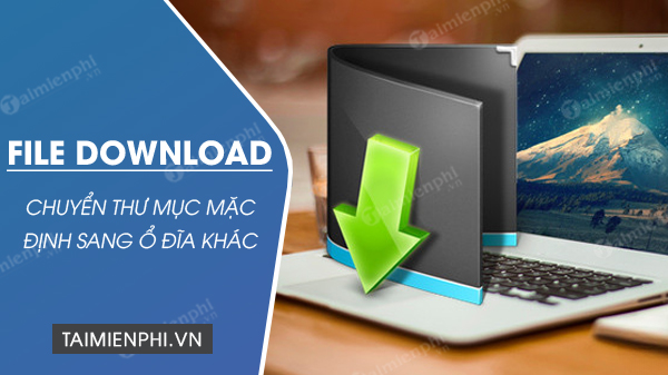 Picture 1 of How to move the Downloads folder to a different drive on Windows 10/11