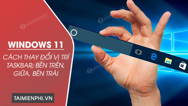 Picture 1 of How to change the Taskbar position on Windows 11 to the left, right, top, or bottom.