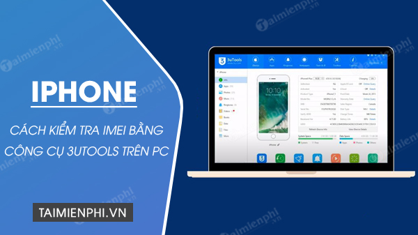 Picture 1 of How to check iPhone IMEI using 3utools: the simplest and most accurate method.