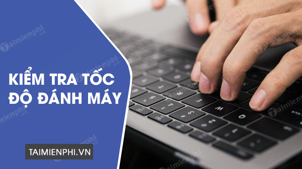 Picture 1 of How to check your typing speed online, Online Typing Test