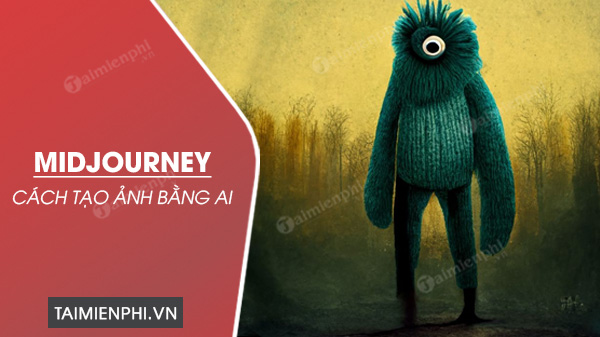 Picture 1 of How to create images on Midjourney using AI