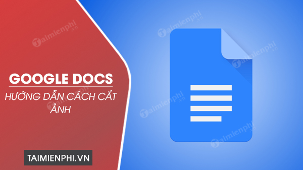 Picture 1 of How to crop images in Google Docs, Google Documents