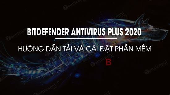Picture 1 of How to download and install BitDefender Antivirus Plus 2020