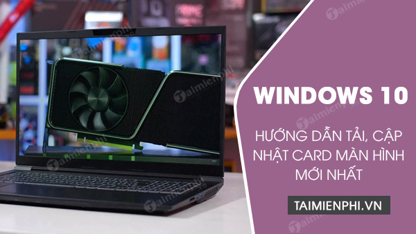 images 1 of How to download and update the latest graphics card/VGA update for Windows 10