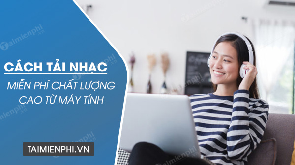 Picture 1 of How to download high-quality free music to your computer