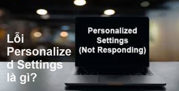 How to fix Personalized Settings error in Windows 11, 10 super quickly Picture 1