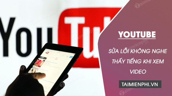 Picture 1 of How to fix the no sound issue when watching YouTube videos