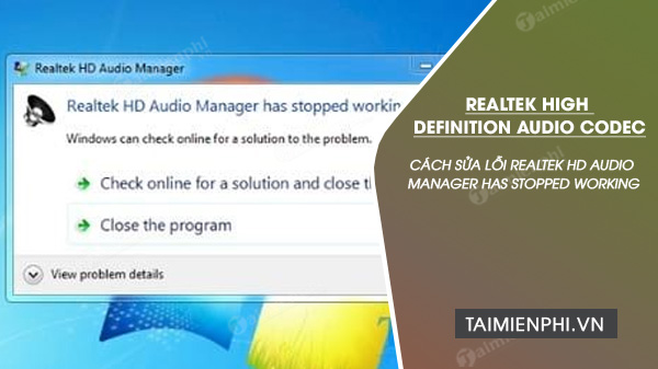 Picture 1 of How to fix the 'Realtek HD Audio Manager has stopped working' error when starting your computer or laptop.