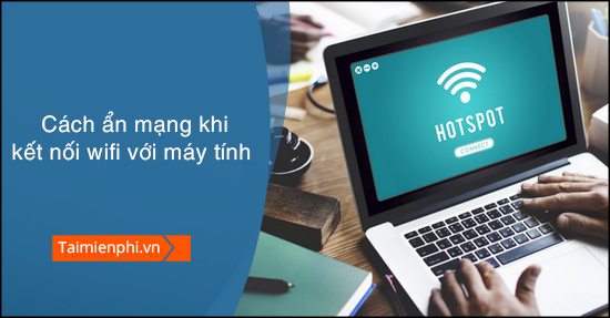 Picture 1 of How to hide other Wi-Fi networks when connecting to Wi-Fi on your computer.