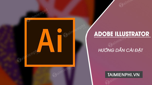 Picture 1 of How to install Adobe Illustrator CC 2020, CC 2022, CC 2021, and CC 2019 FULL