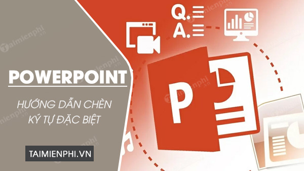 images 1 of Instructions on how to insert special characters in PowerPoint (various versions)