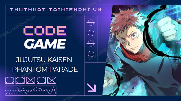 Latest Jujutsu Kaisen Phantom Parade Codes and How to Enter Picture 1