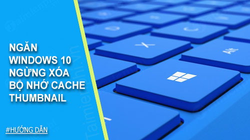 Picture 1 of Prevent Windows 10 from deleting the thumbnail cache.