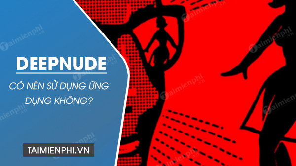 Picture 1 of Should you use the DeepNude stripping app?