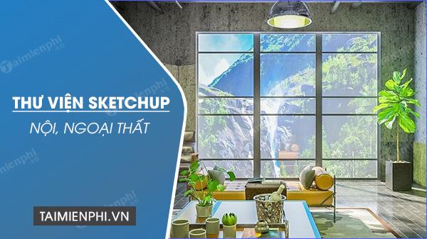 Picture 1 of Sketchup interior and exterior design library