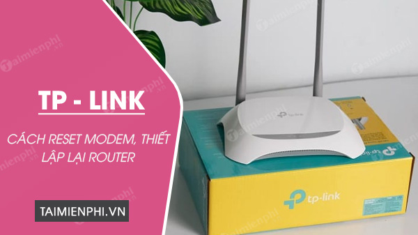 Picture 1 of The most detailed guide on how to reset a TP-Link WiFi modem to its default settings.