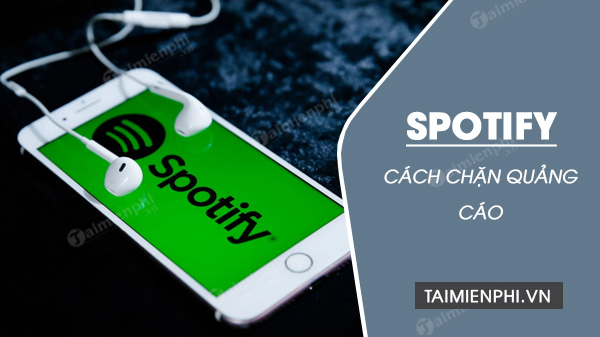 Picture 1 of The simplest way to block ads on Spotify