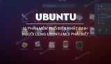 10 Popular Software New Ubuntu Users Must Know