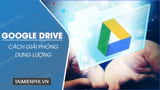 3 Ways to Free Up Google Drive Space, Increase Memory