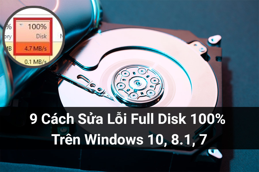 9 Ways to Fix 100% Full Disk Error on Windows 10, 8.1, 7