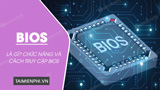 BIOS Concept? How to Use BIOS Properly and Effectively
