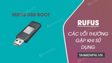 Common Errors When Using Rufus and the Simplest and Most