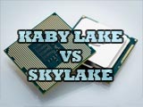 Compare Kaby Lake and Sky Lake