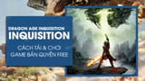 Download Dragon Age Inquisition Game of the Year Edition