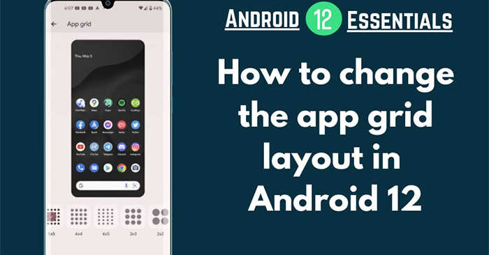 How to Change the Application Arrangement Style on Android 12
