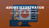 How to Change the Default Background Color in Illustrator