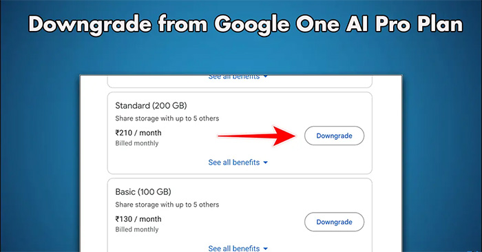 How to Downgrade Google One AI Pro Plan: Step-by-Step Guide