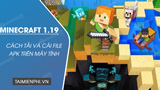 How to Download and Install Minecraft 1.19 APK on PC
