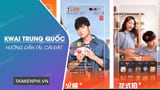 How to download and install the Chinese Kwai app