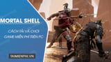 How to Download and Play Mortal Shell PC for Free Forever