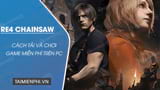 How to Download and Play Resident Evil 4 Chainsaw PC