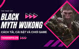 Download, Install and Play Black Myth Wukong on PC, Laptop: Step-by-Step Guide