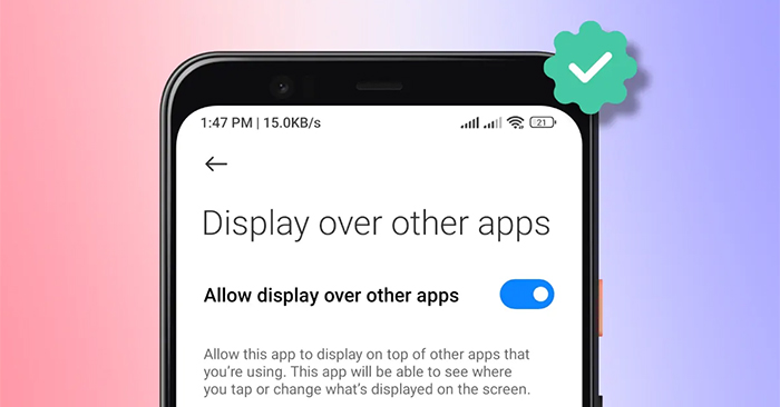 How to Enable Display over Other Apps on Android