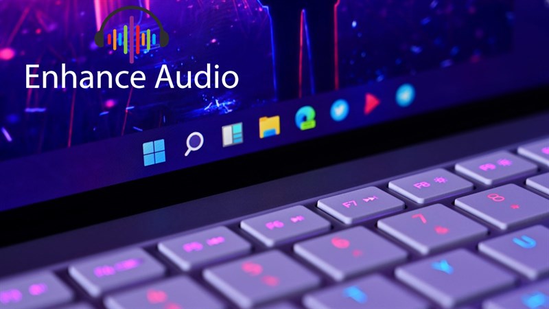 How to Enable Enhance Audio on Windows 11 for Better Speakers
